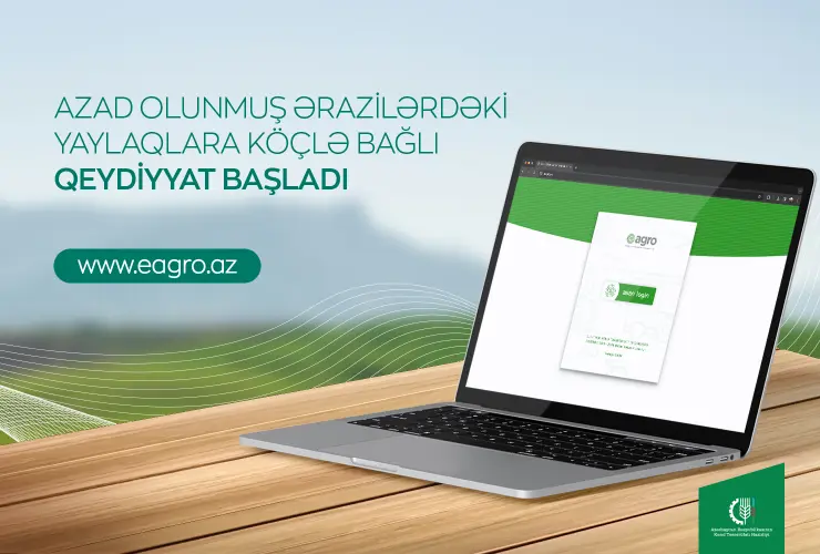 Azad olunmuş ərazilərdəki yaylaqlara köçlə bağlı qeydiyyat başlayır