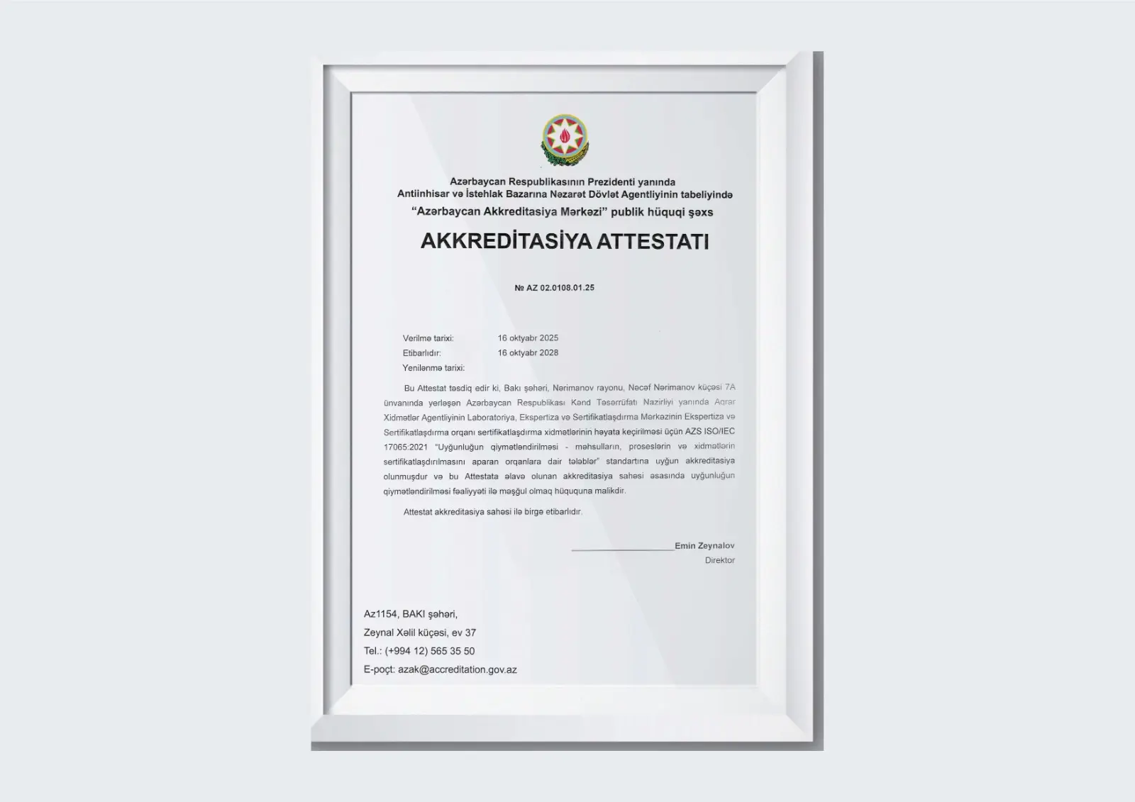 Aqrar Xidmətlər Agentliyinin Laboratoriya, Ekspertiza və Sertifikatlaşdırma Mərkəzi AZS ISO/IEC 17065:2021 standartına uyğun akkreditasiya olunmuşdur.